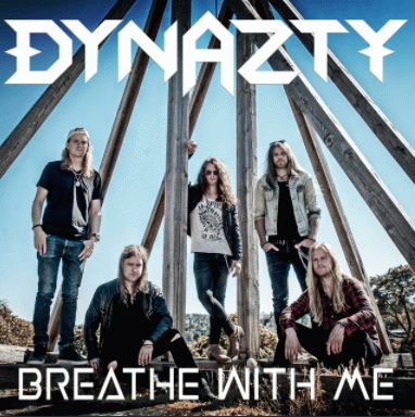 Dynazty : Breathe with Me